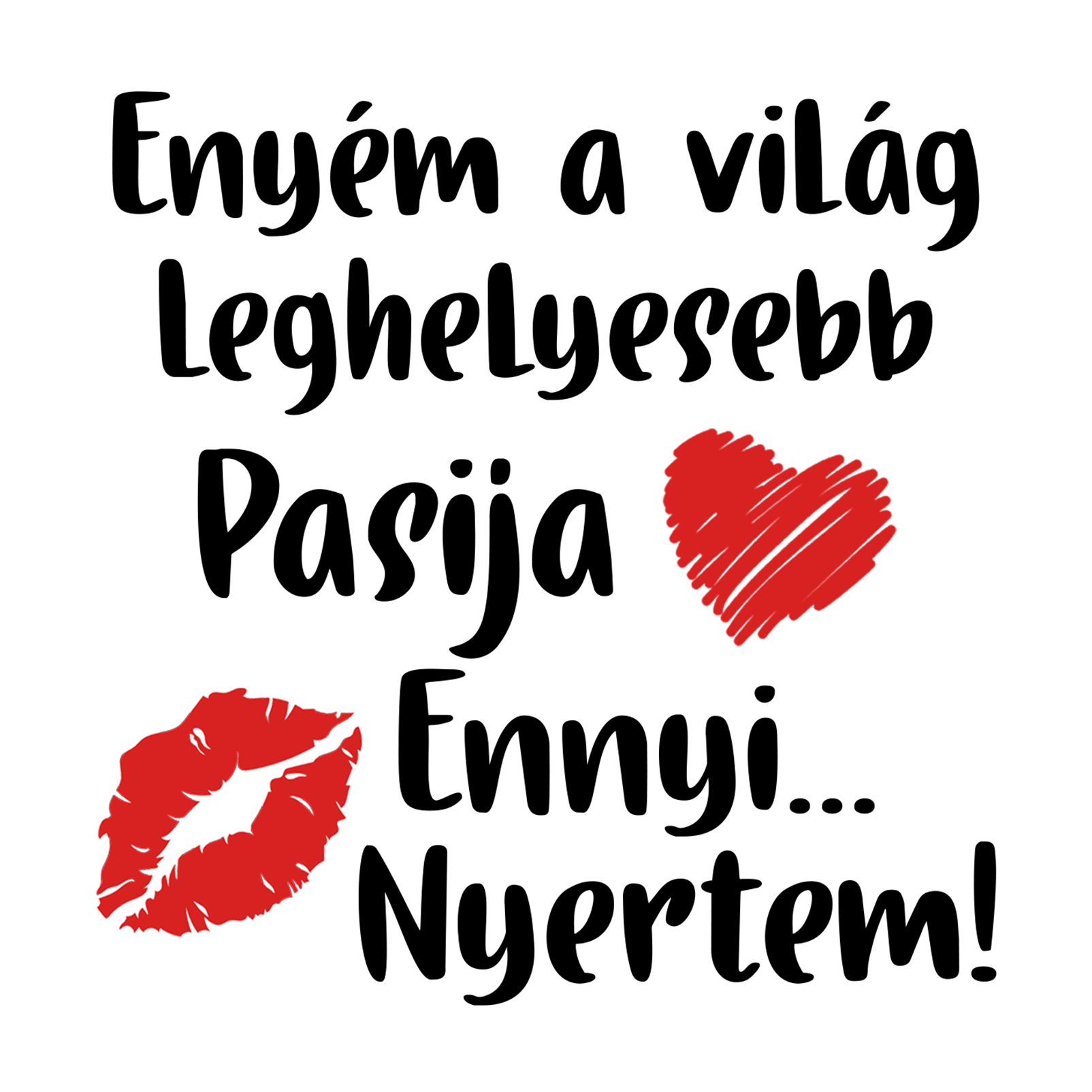 Enyém a világ leghelyesebb - MAGYAR.webp